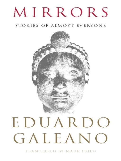Détails du titre pour Mirrors par Eduardo Galeano - Liste d'attente